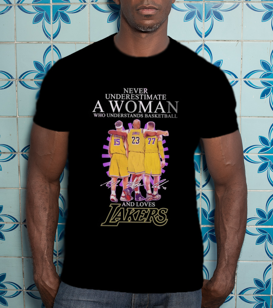 Never Underestimate A Woman Who Understands Basketball And Loves Lakers Reaves James Hachimura T-Shirt