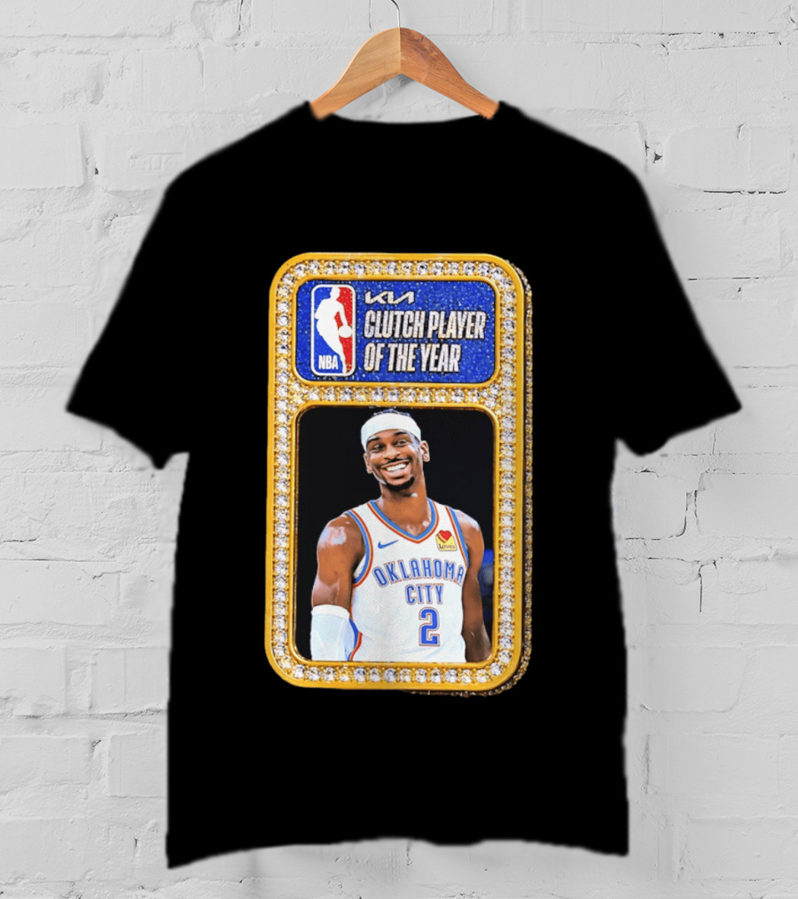 Shai Gilgeous Alexander Oklahoma City KIA NBA Clutch Player Of The Year T-Shirt