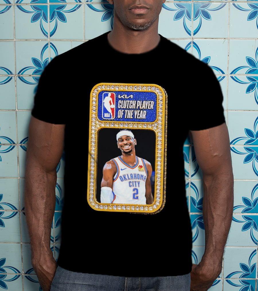 Shai Gilgeous Alexander Oklahoma City KIA NBA Clutch Player Of The Year T-Shirt