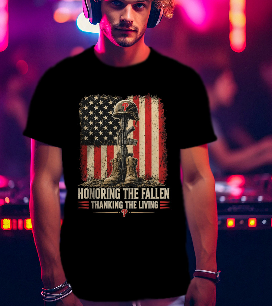 Philadelphia Phillies Honoring The Fallen Thanking The Living Armed Forces Day T-Shirt