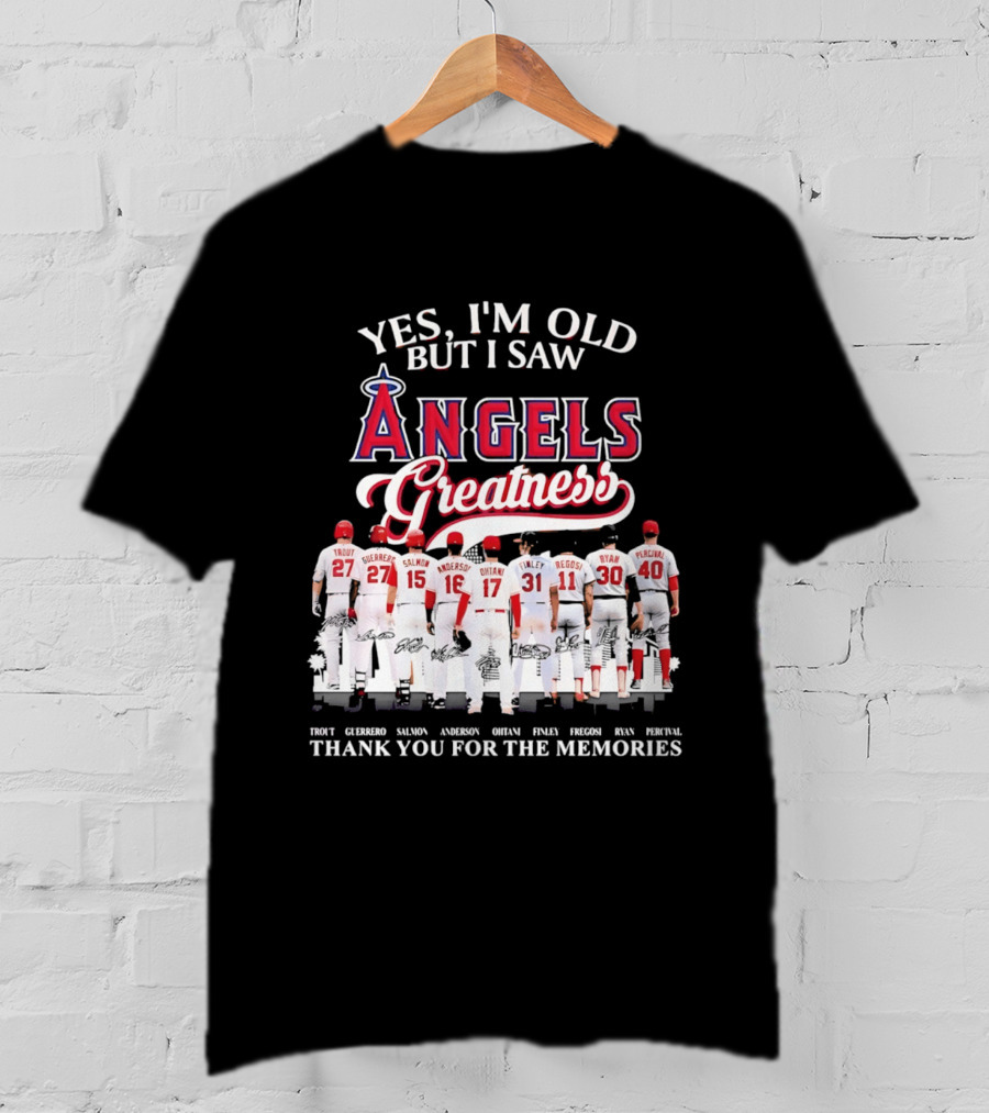Yes I'm Old But I Saw Angels Greatness Trout Ohtani Anderson Thank You For The Memories T-Shirt