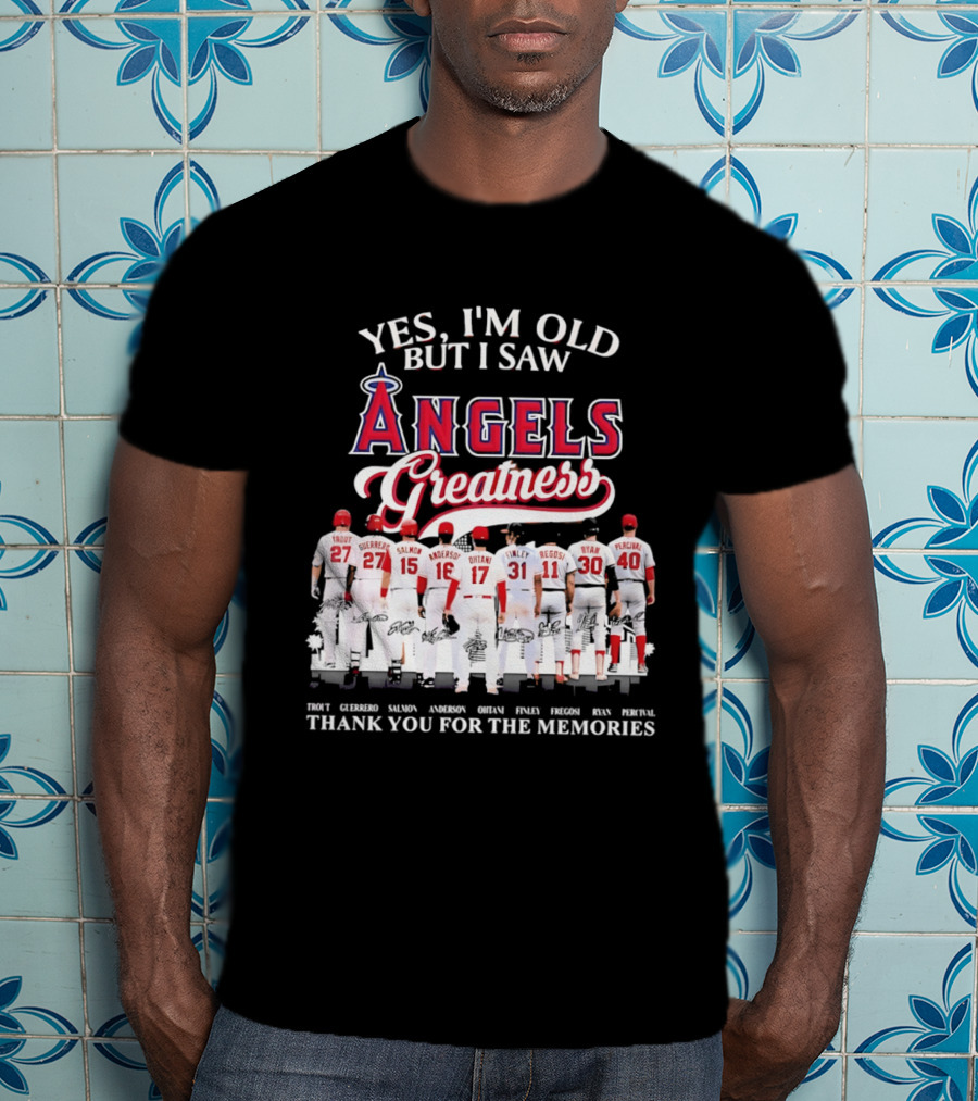 Yes I'm Old But I Saw Angels Greatness Trout Ohtani Anderson Thank You For The Memories T-Shirt