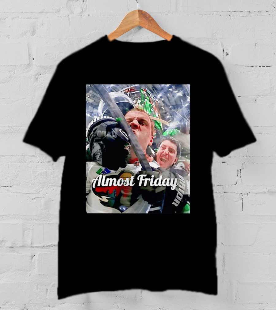 Almost Friday Hockey Hit Minnesota Wild Fan Celebration T-Shirt