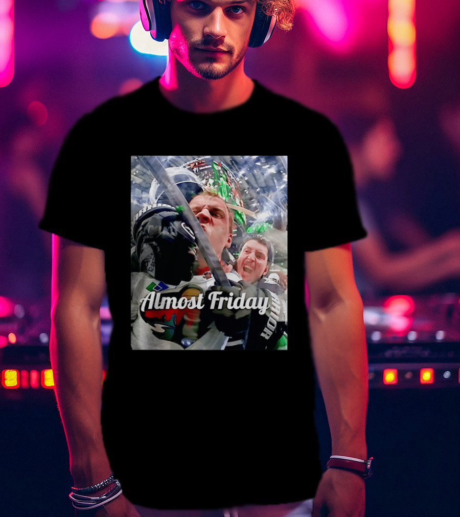 Almost Friday Hockey Hit Minnesota Wild Fan Celebration T-Shirt