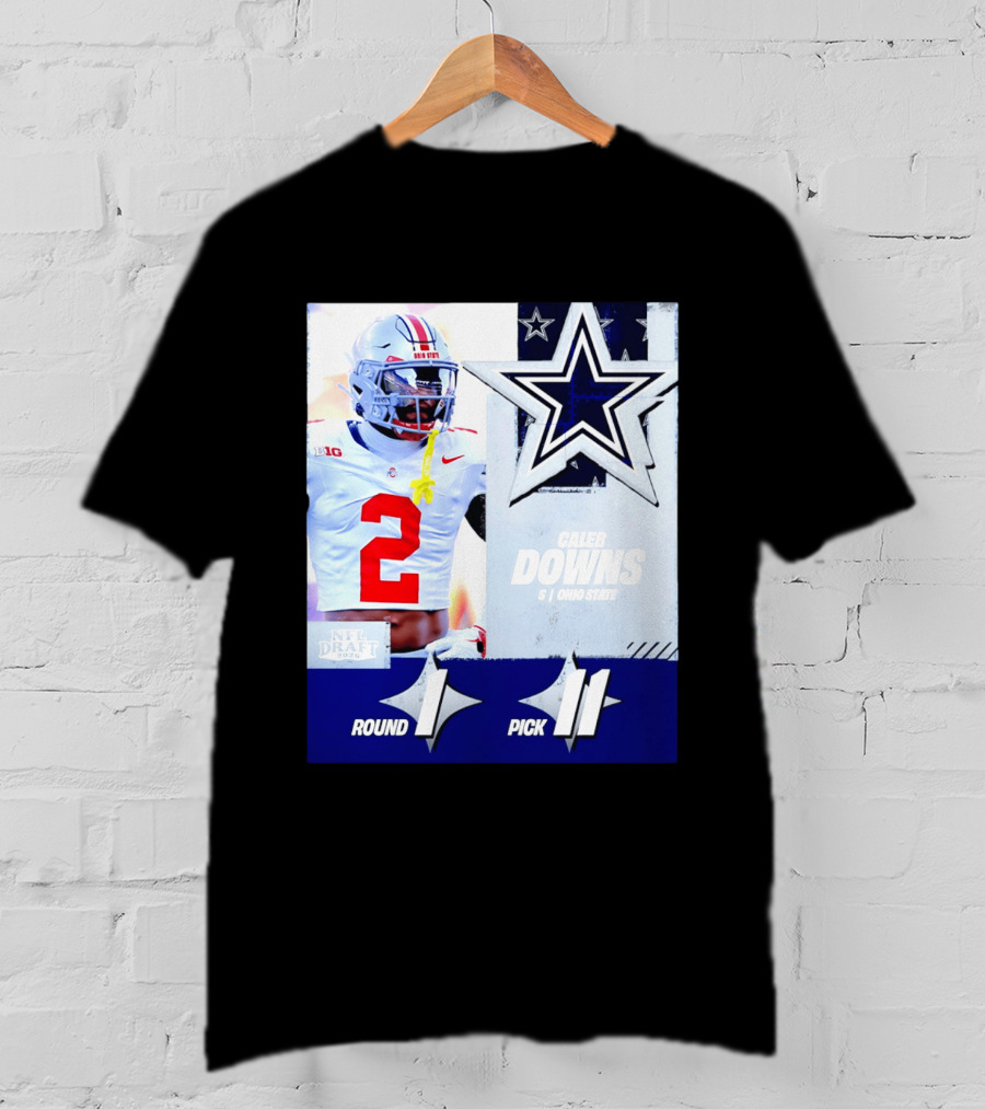 Dallas Cowboys Round 1 Pick 11 Caleb Downs Ohio State NFL Draft 2026 T-Shirt