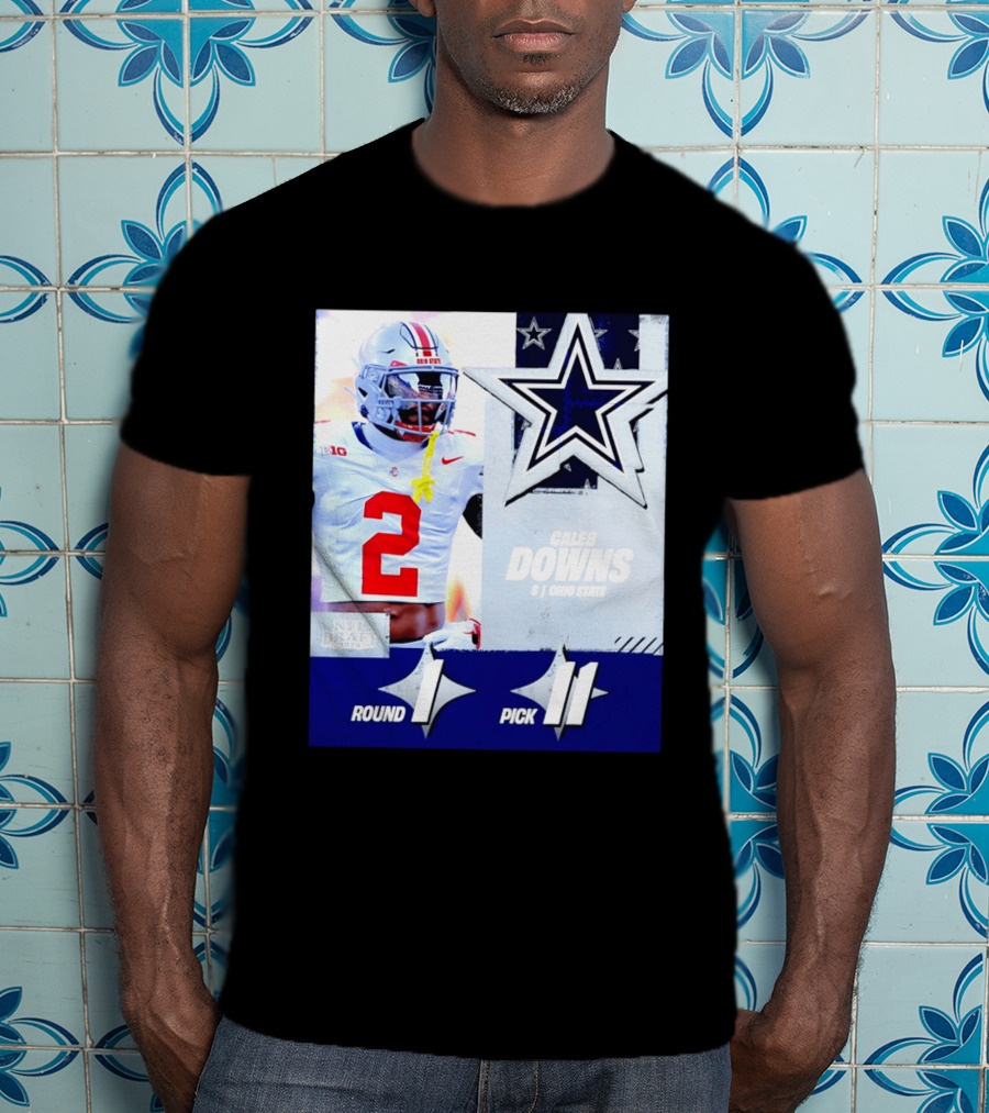 Dallas Cowboys Round 1 Pick 11 Caleb Downs Ohio State NFL Draft 2026 T-Shirt