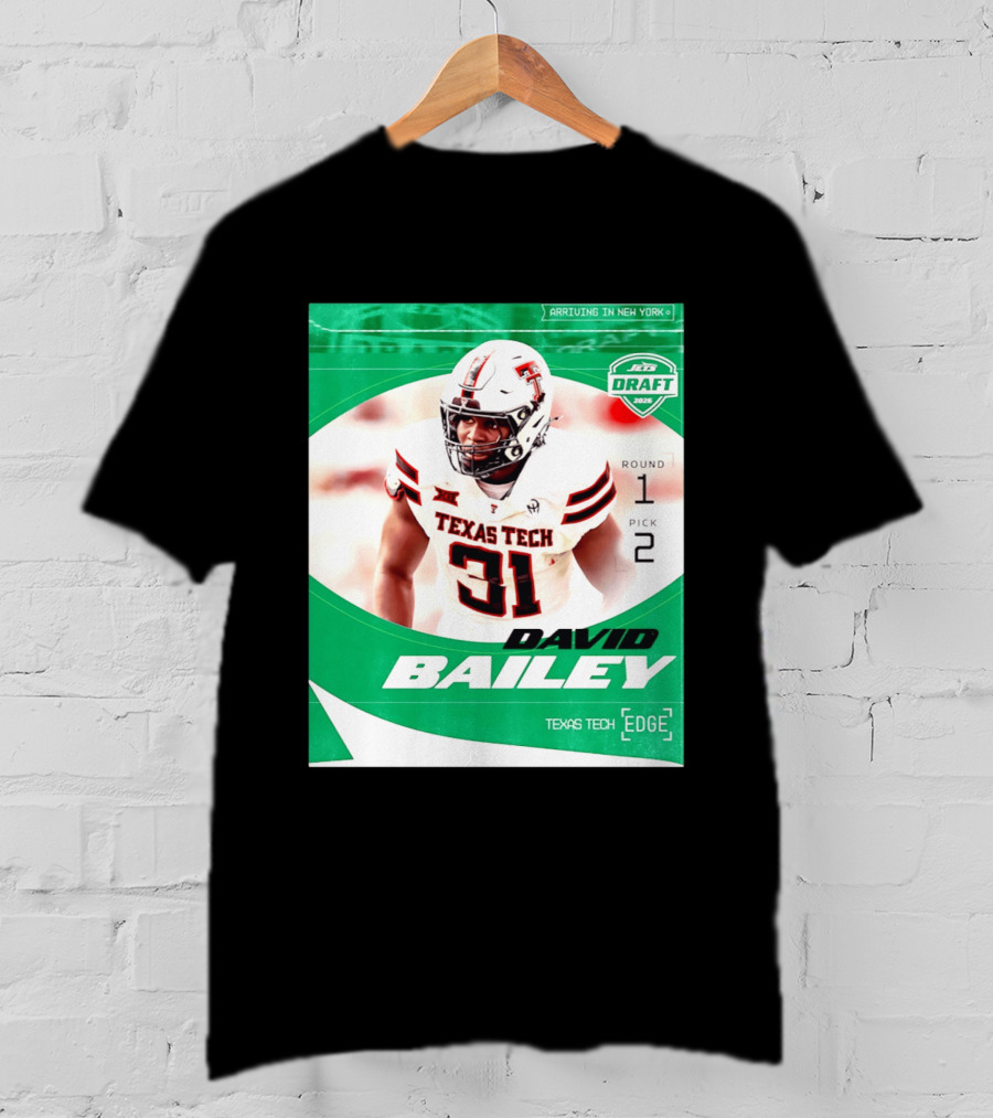 David Bailey Texas Tech Edge New York Jets Draft 2026 Round 1 Pick 2 T-Shirt