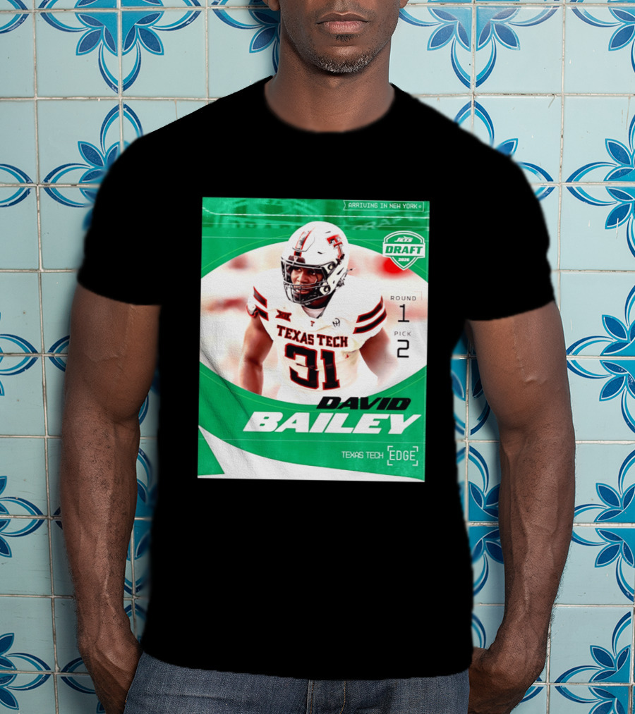 David Bailey Texas Tech Edge New York Jets Draft 2026 Round 1 Pick 2 T-Shirt