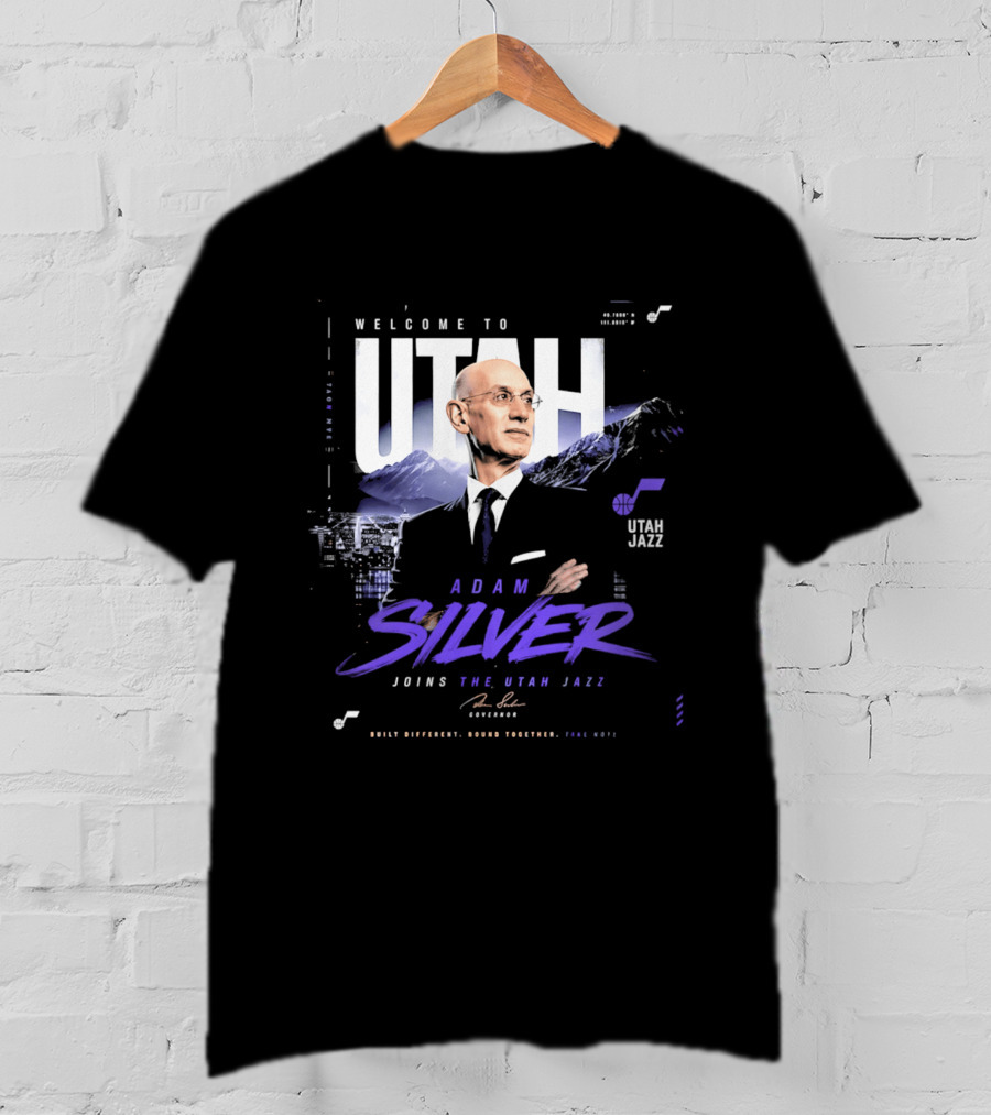 Welcome To Utah Jazz Adam Silver Joins Built Different Bound Together Take Note T-Shirt