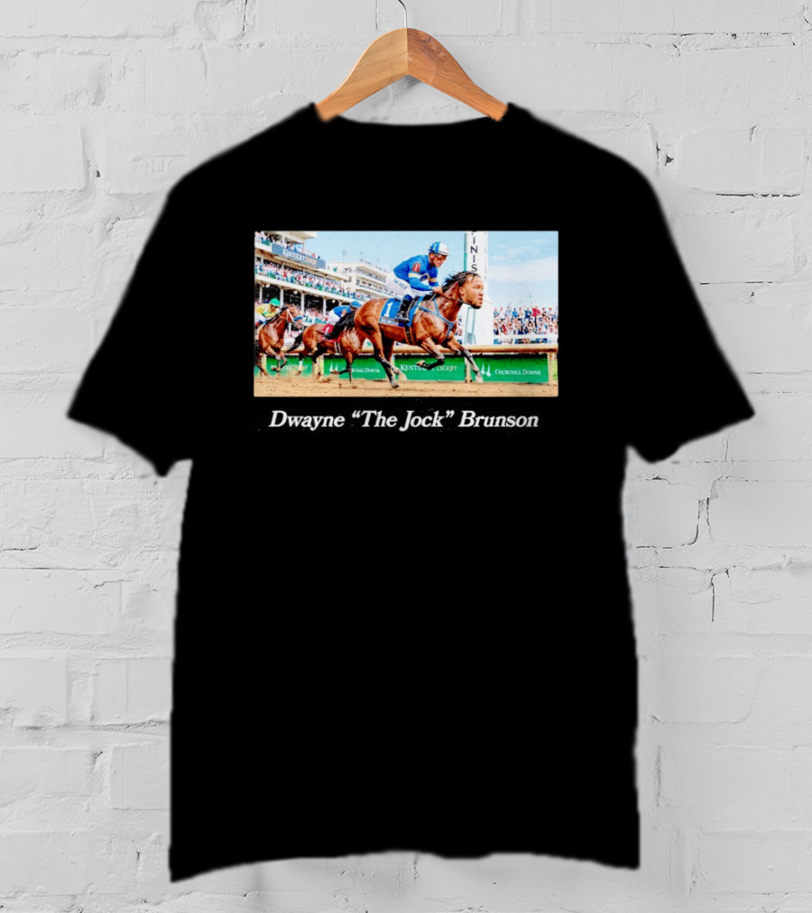 Dwayne The Jock Brunson Racing At Kentucky Derby Churchill Downs T-Shirt