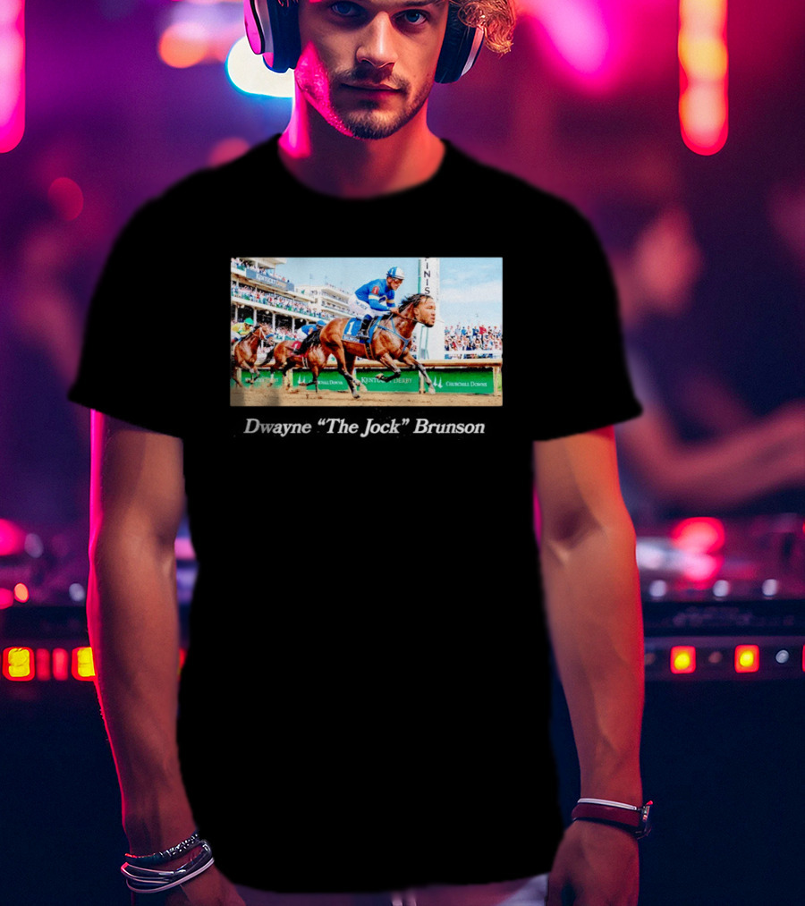 Dwayne The Jock Brunson Racing At Kentucky Derby Churchill Downs T-Shirt