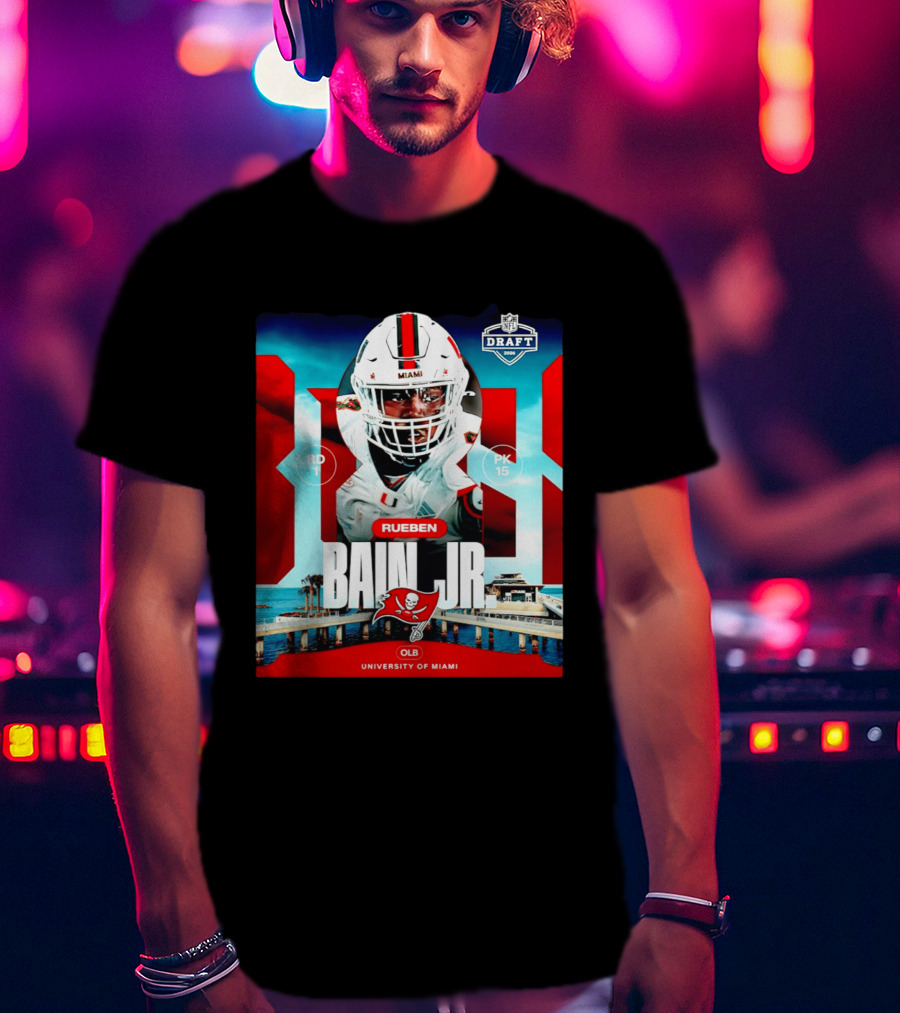Rueben Bain Jr Tampa Bay Buccaneers NFL Draft 2026 University Of Miami T-Shirt