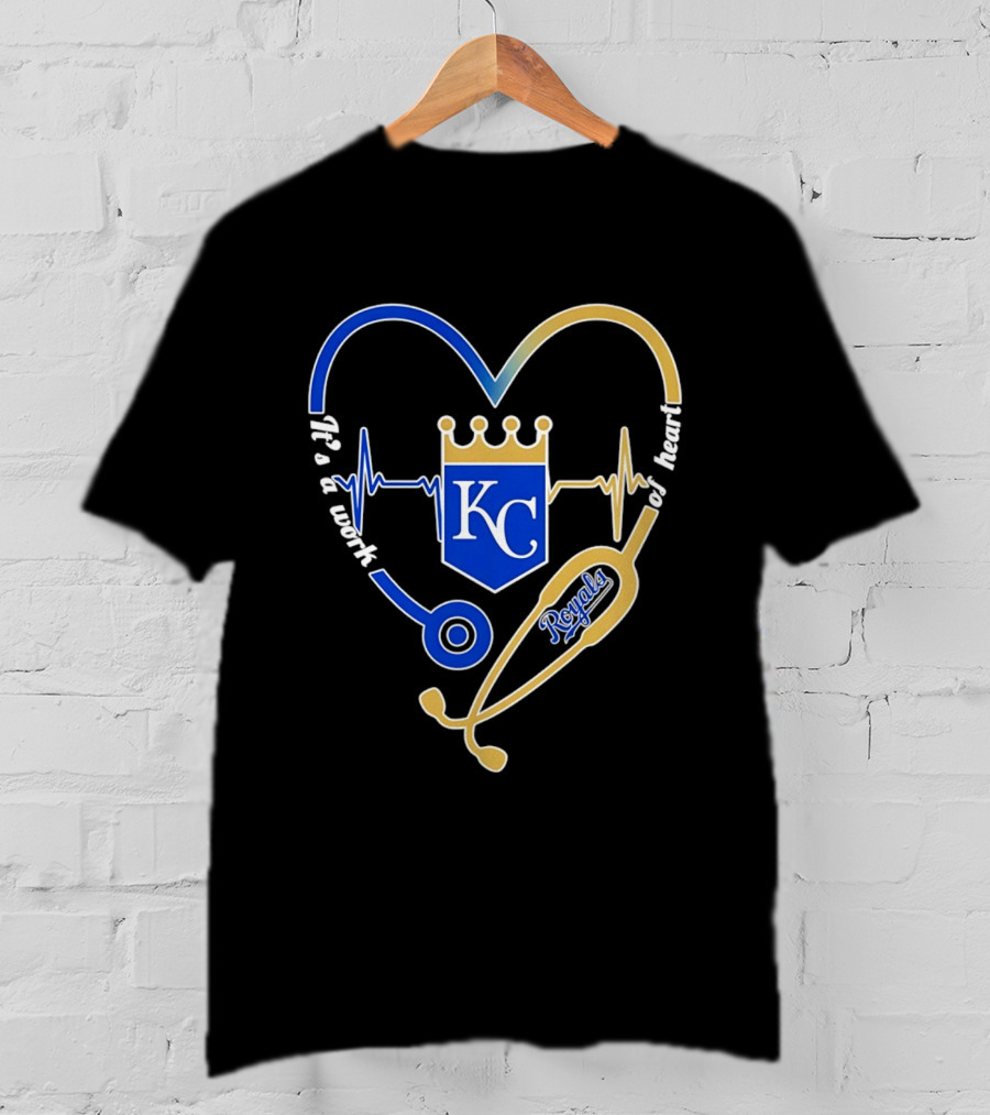 Kansas City Royals Stethoscope Heartbeat It's A Work Of Heart 2026 T-Shirt