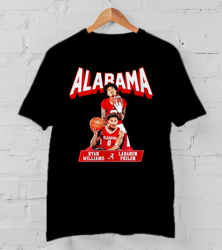 Alabama Crimson Tide Ryan Williams Labaron Philon Basketball Football T-Shirt
