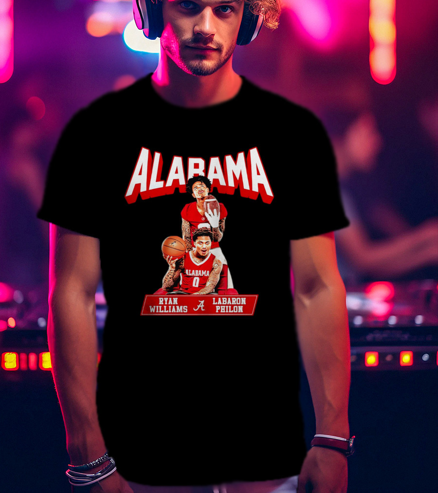 Alabama Crimson Tide Ryan Williams Labaron Philon Basketball Football T-Shirt