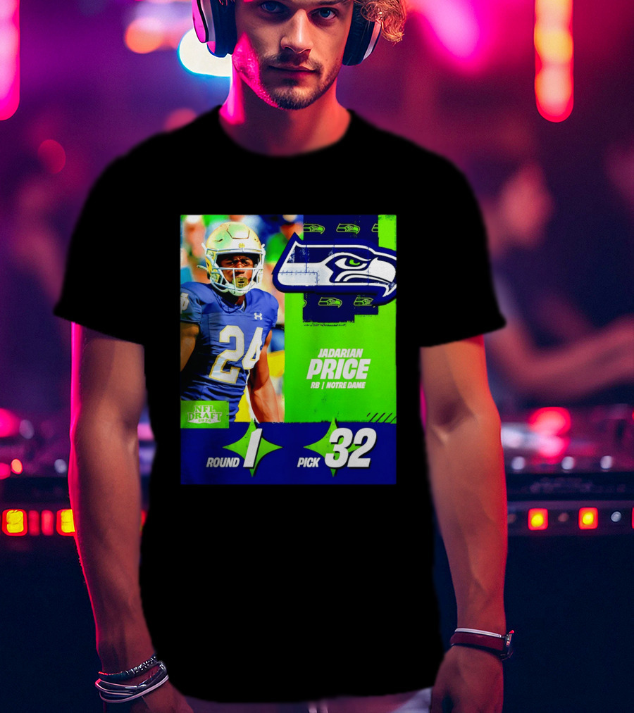 Seahawks Jadarian Price NFL Draft 2026 Round 1 Pick 32 Notre Dame T-Shirt