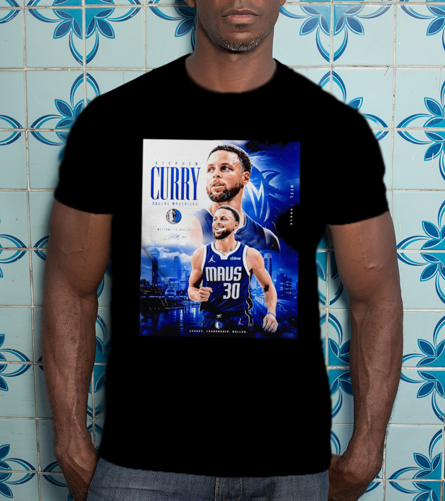 Stephen Curry Dallas Mavericks Welcome To Dallas Legacy Leadership Mavs 30 T-Shirt
