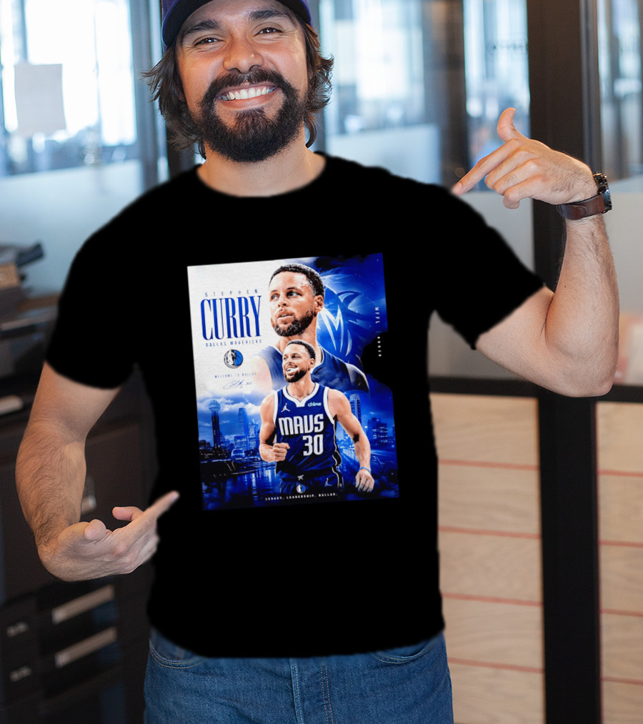Stephen Curry Dallas Mavericks Welcome To Dallas Legacy Leadership Mavs 30 T-Shirt