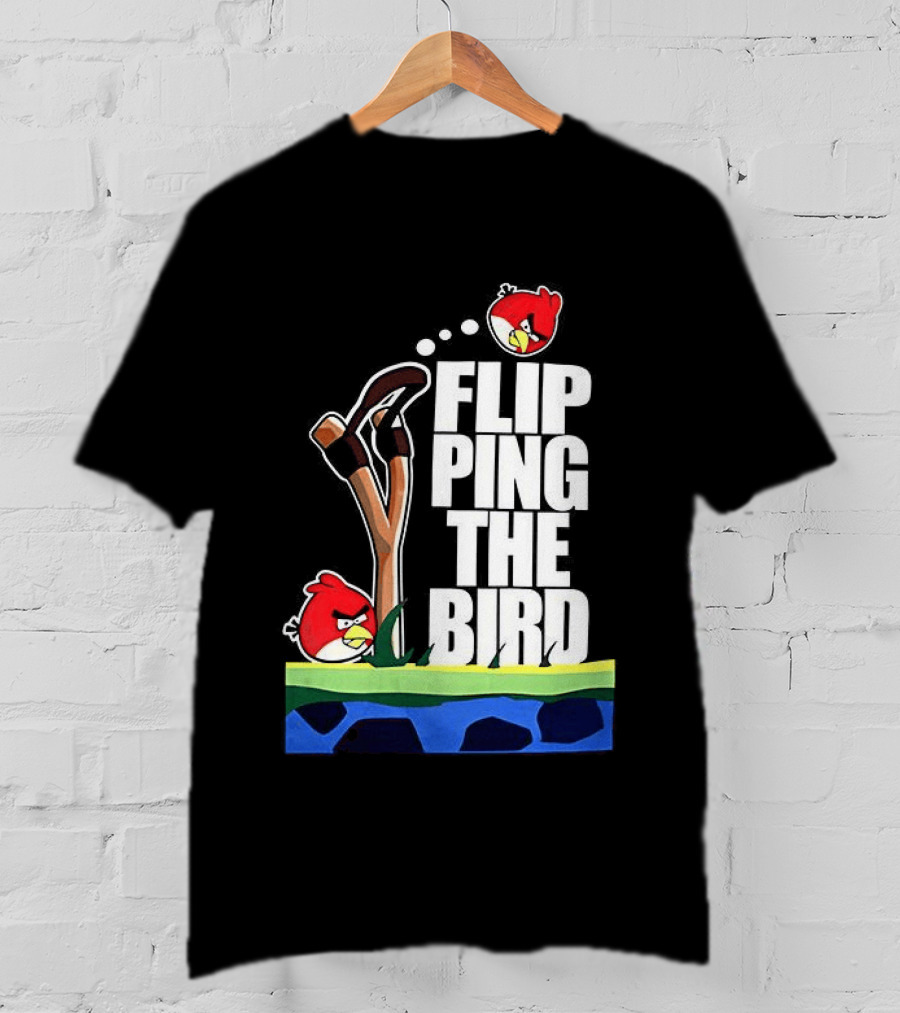 Flipping The Bird Angry Slingshot Birds T-Shirt
