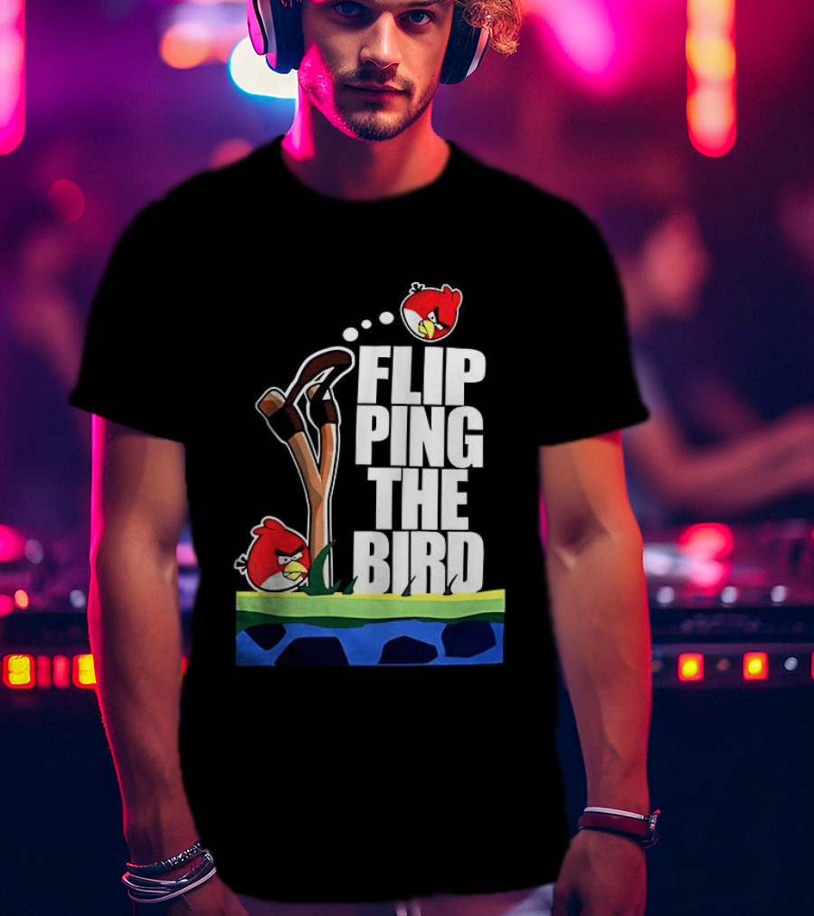 Flipping The Bird Angry Slingshot Birds T-Shirt