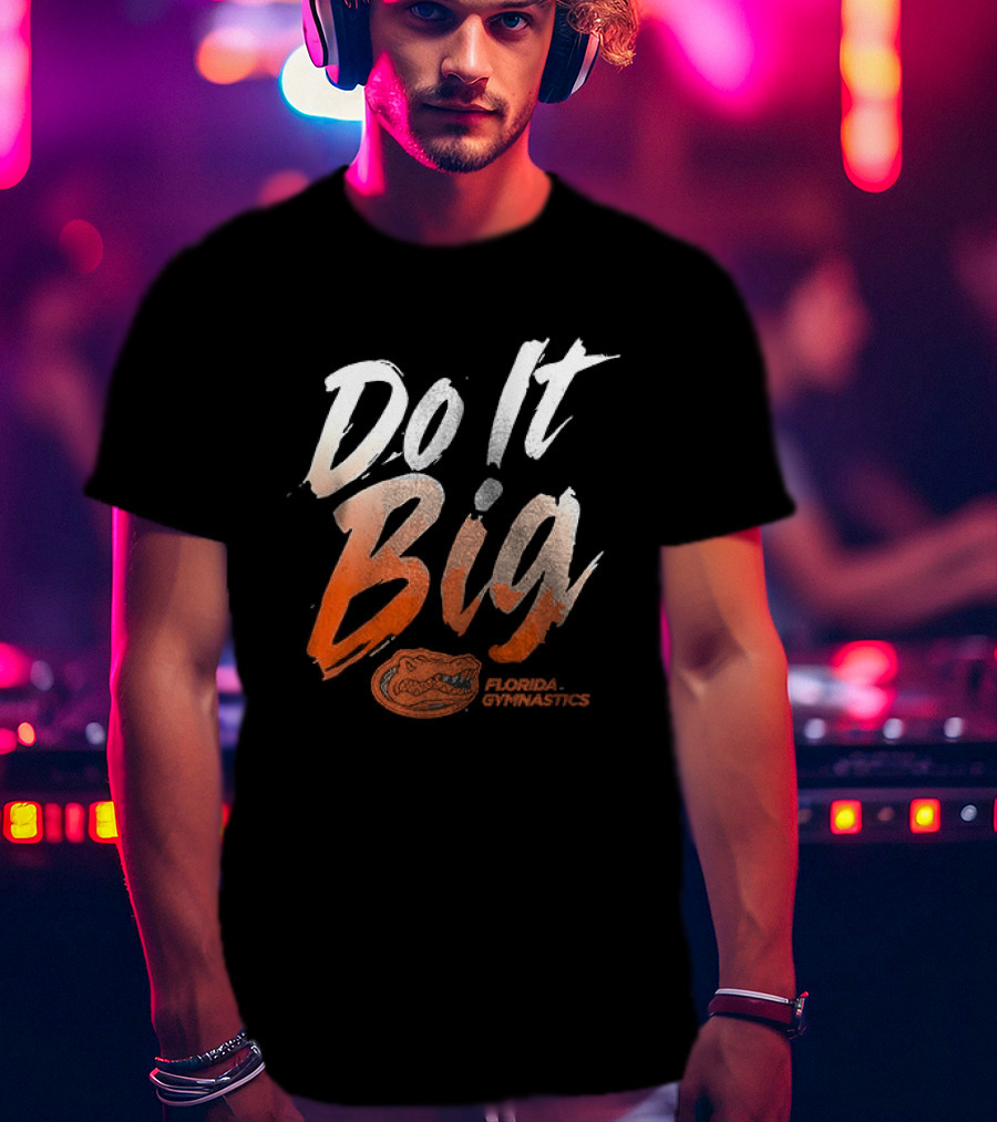 Florida Gymnastics Do It Big Brushstroke T-Shirt