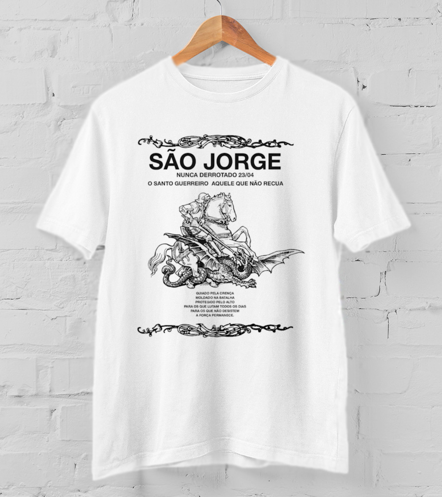 São Jorge Nunca Derrotado Jamais Aquele Que Não Recua T-Shirt