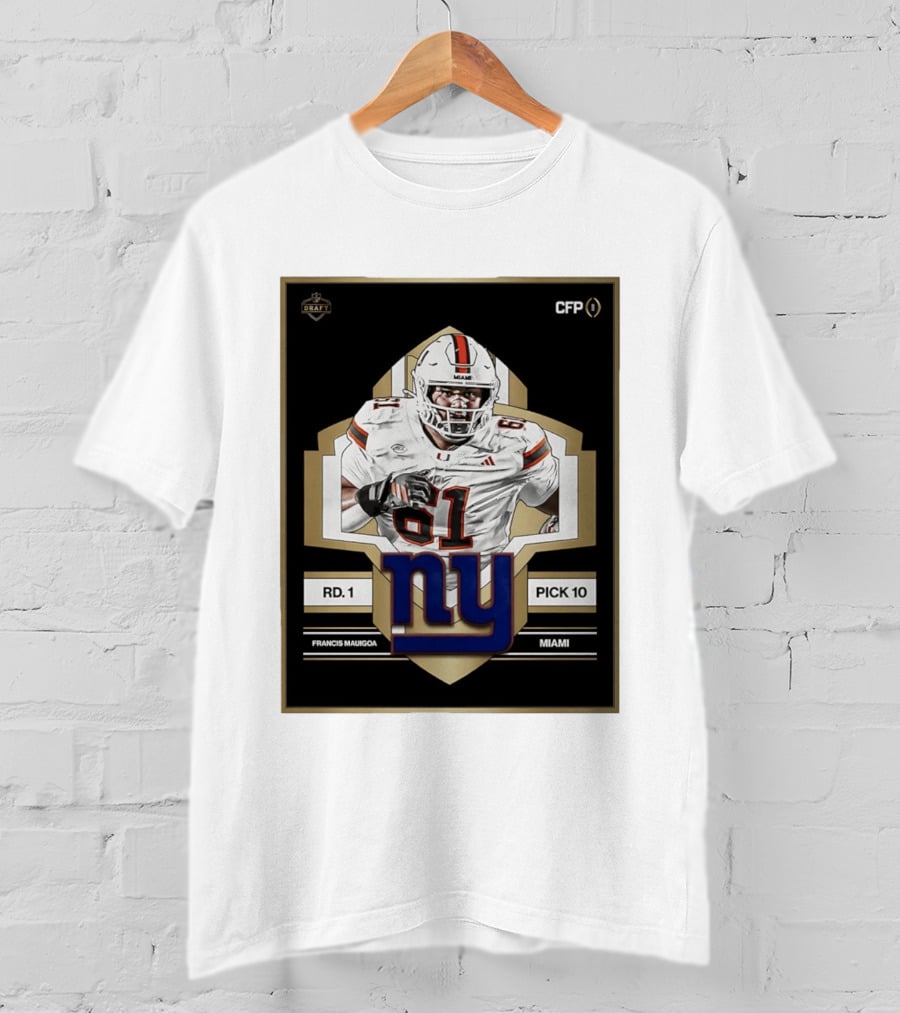 Francis Mauigoa Miami Round 1 Pick 10 New York Giants 2026 Draft T-Shirt