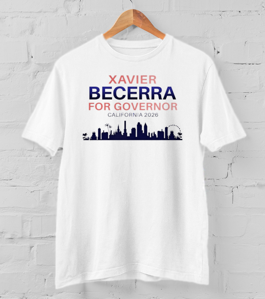 Xavier Becerra For Governor California 2026 Skyline T-Shirt