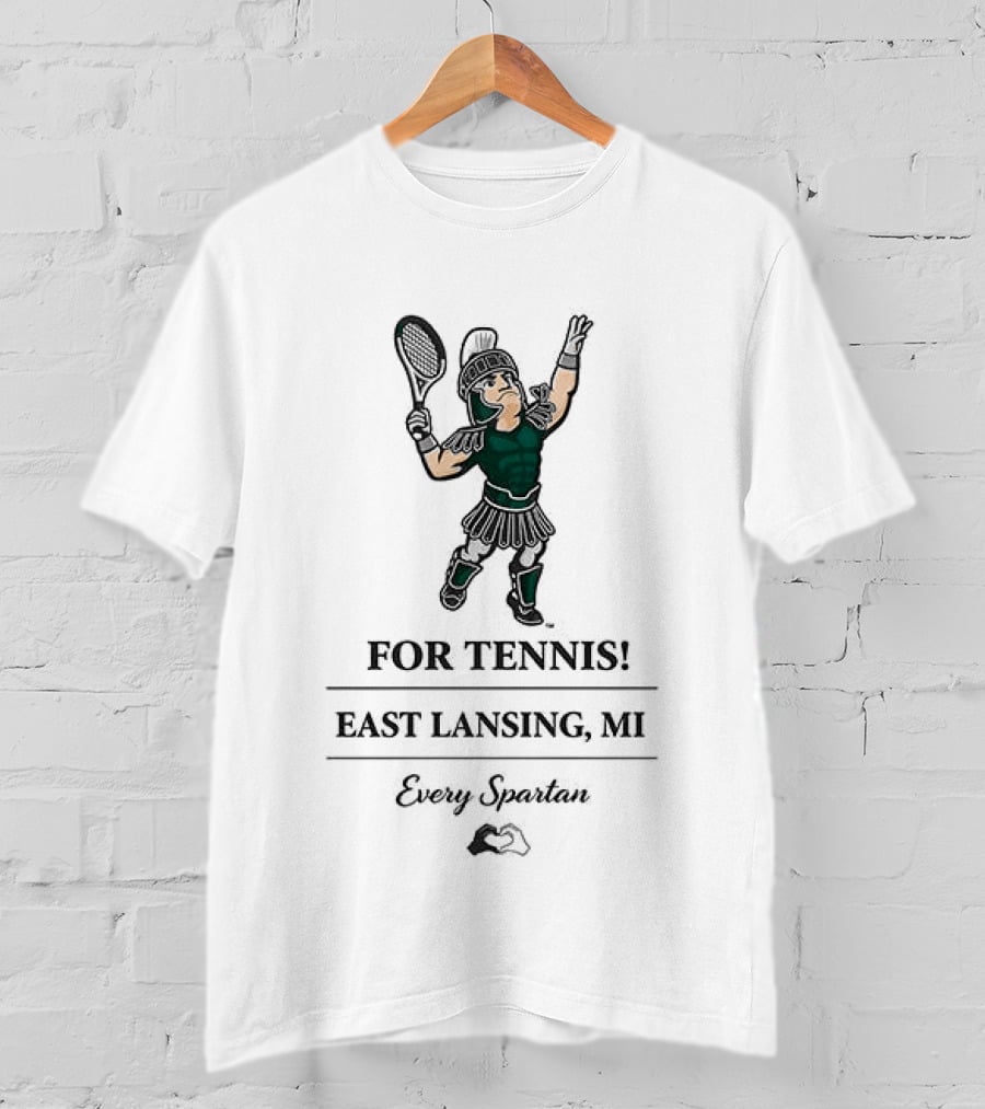 Michigan State Spartans Crazy Spartan For Tennis East Lansing MI T-Shirt