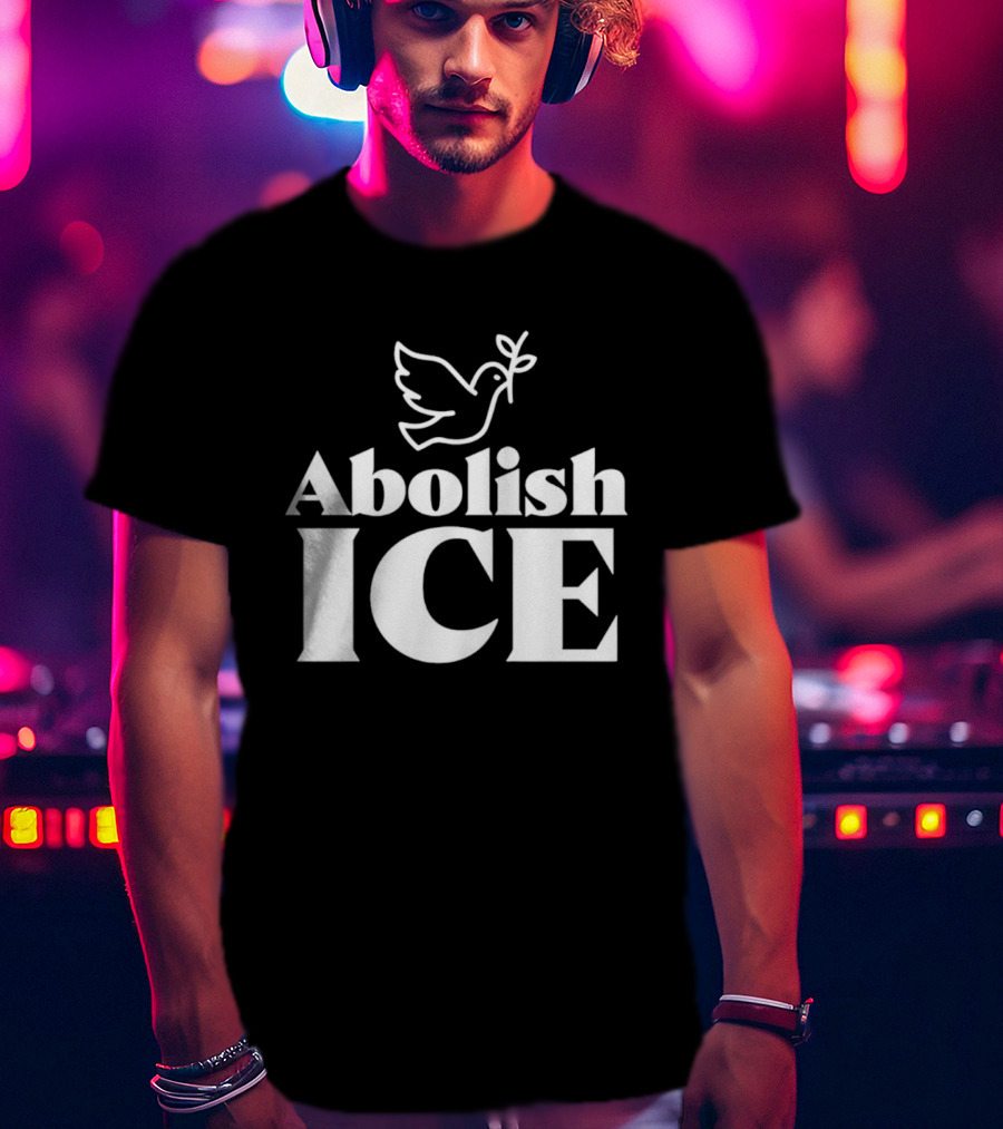 Abolish ICE 2026 Dove And Peace T-Shirt