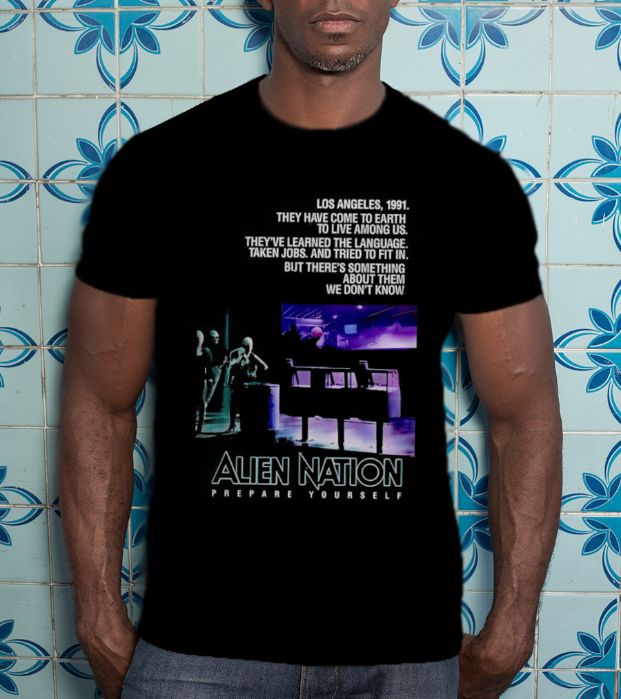 Alien Nation Prepare Yourself Sci Fi Movie Los Angeles 1991 T-Shirt