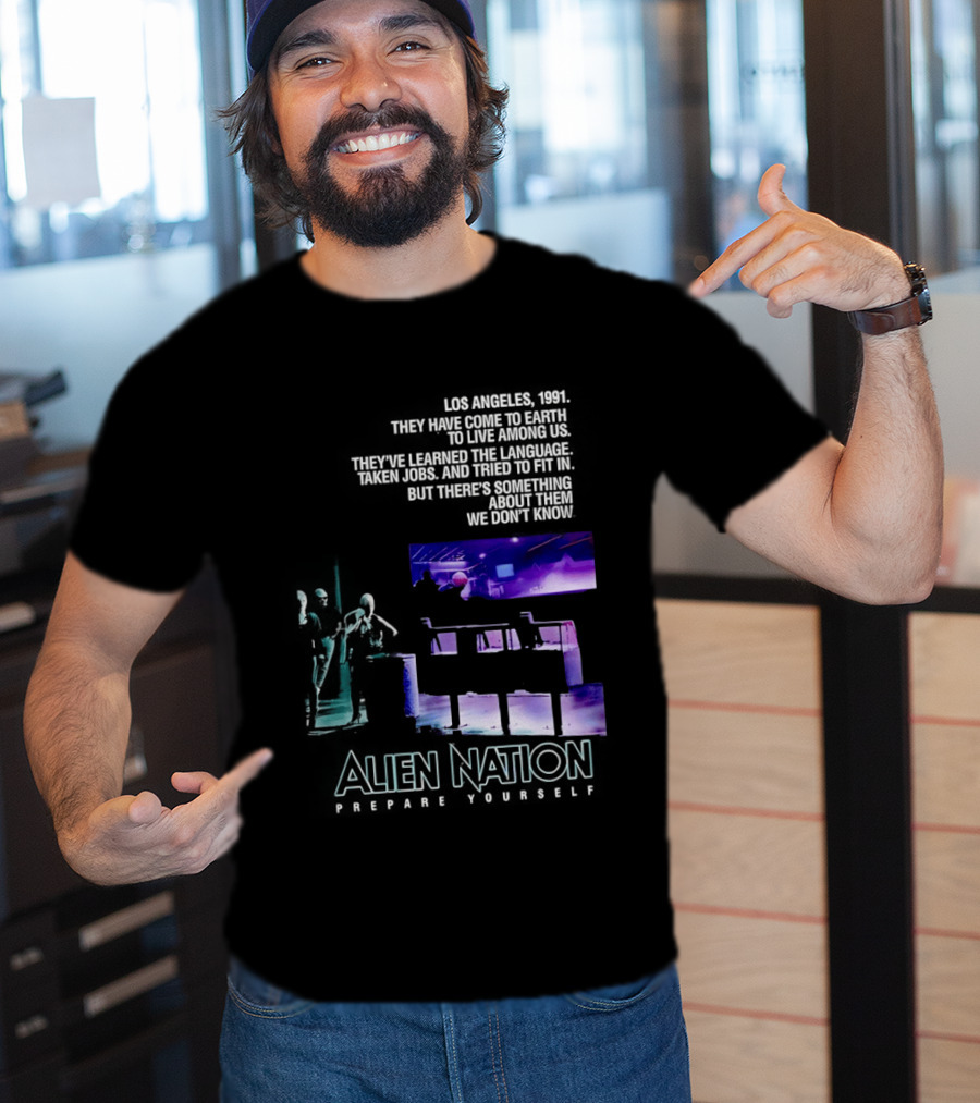 Alien Nation Prepare Yourself Sci Fi Movie Los Angeles 1991 T-Shirt