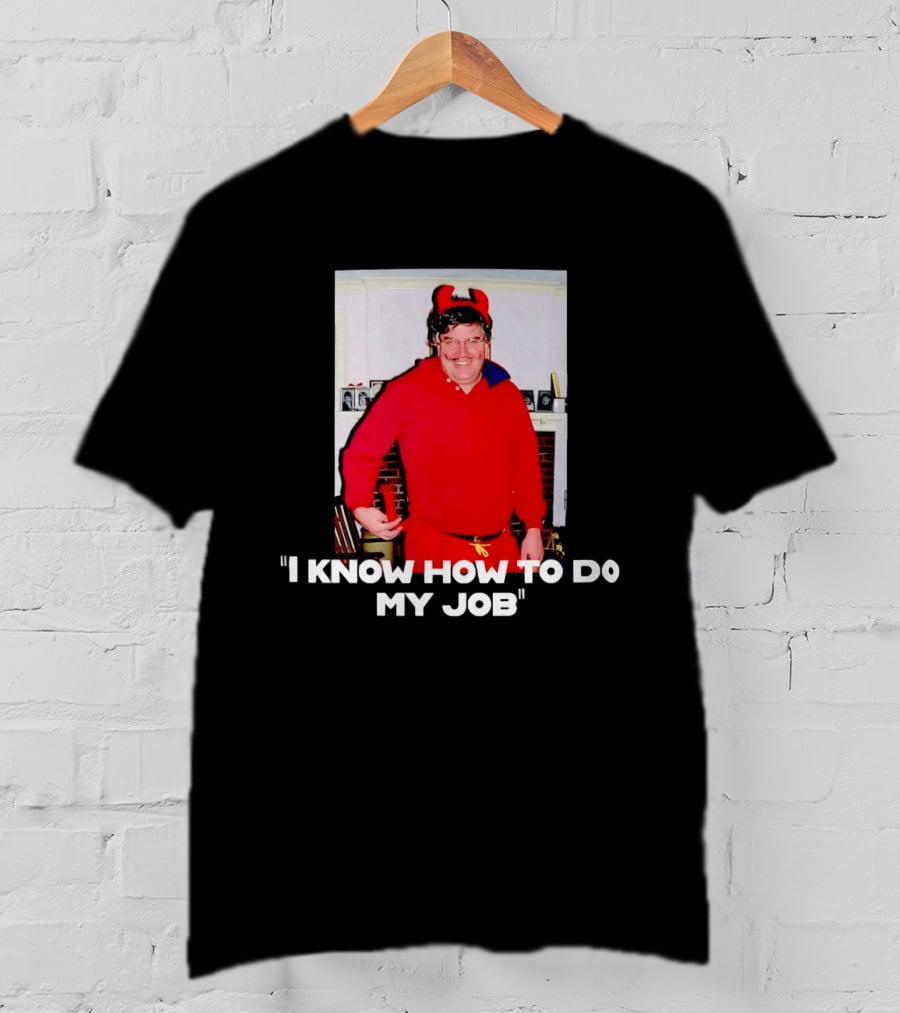I Know How To Do My Job Devil Costume Photo Humorous T-Shirt