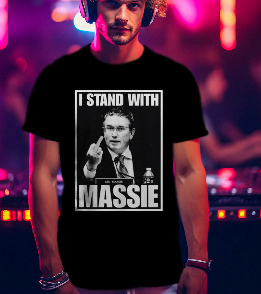 I Stand With Mr. Massie White Bold Text Black T-Shirt