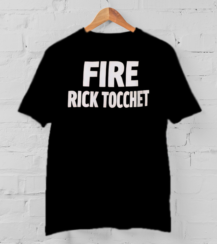 Fire Rick Tocchet T-Shirt