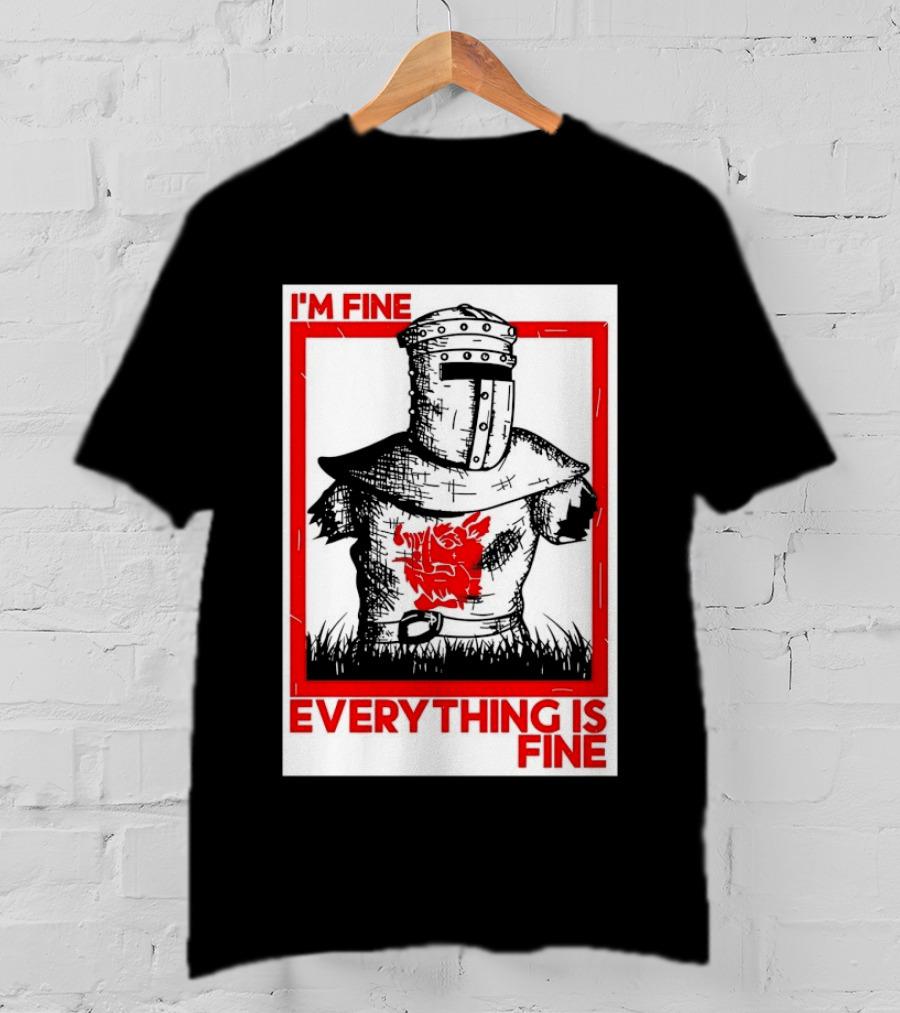 I'm Fine Everything Is Fine Black Knight Monty Python And The Holy Grail T-Shirt