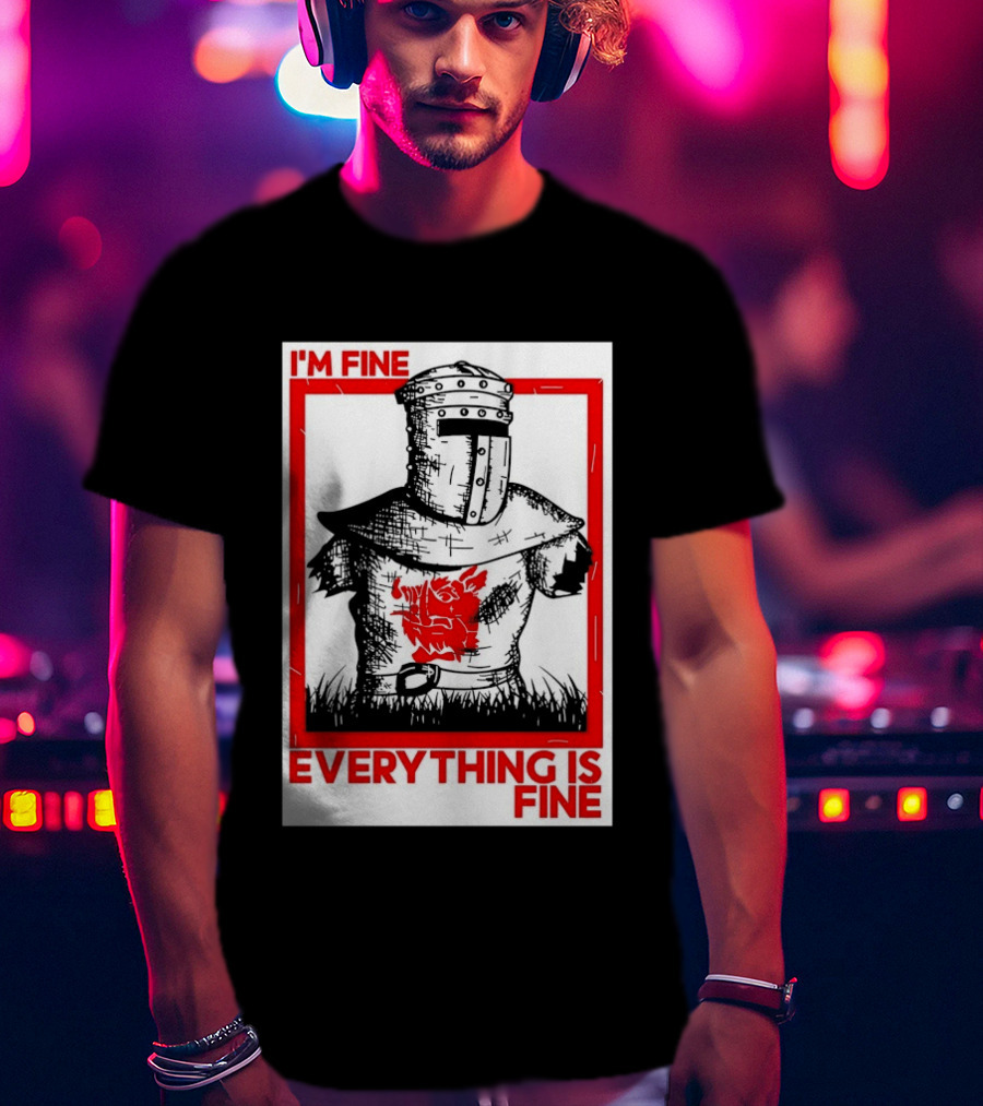 I'm Fine Everything Is Fine Black Knight Monty Python And The Holy Grail T-Shirt