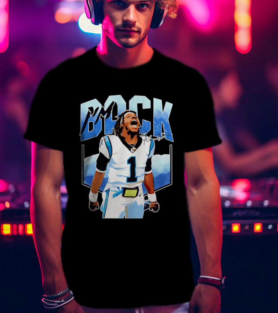 Carolina Panthers Cam Newton I'm Back Celebration Football T-Shirt