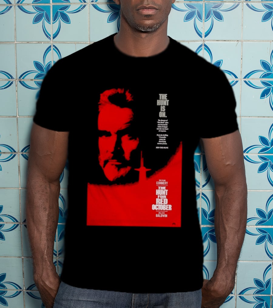 The Hunt Is On For The Hunt For Red October 1990 Movie Sean Connery Alec Baldwin T-Shirt