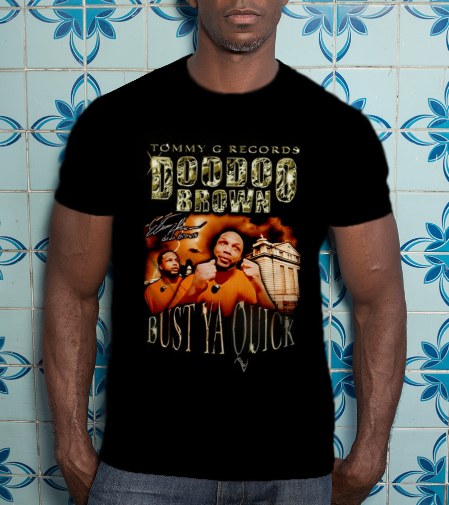 Tommy G Records Doo Doo Brown Bust Ya Quick T-Shirt