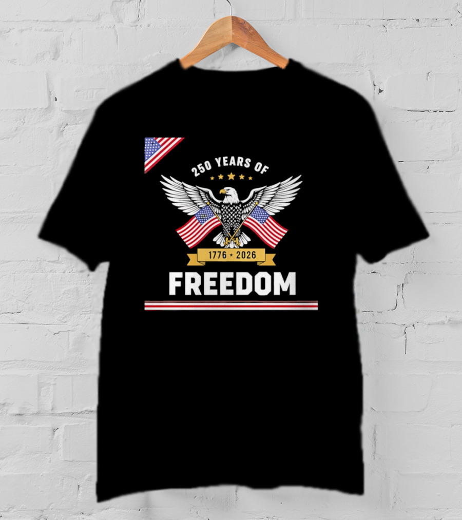 250 Years Of Freedom American Eagle 1776 2026 USA Flag Anniversary T-Shirt