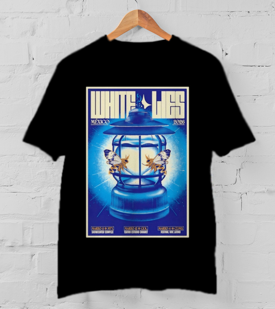White Lies Mexico 2026 Event Lantern Design March 11 14 Shows MTY GDL CDMX T-Shirt