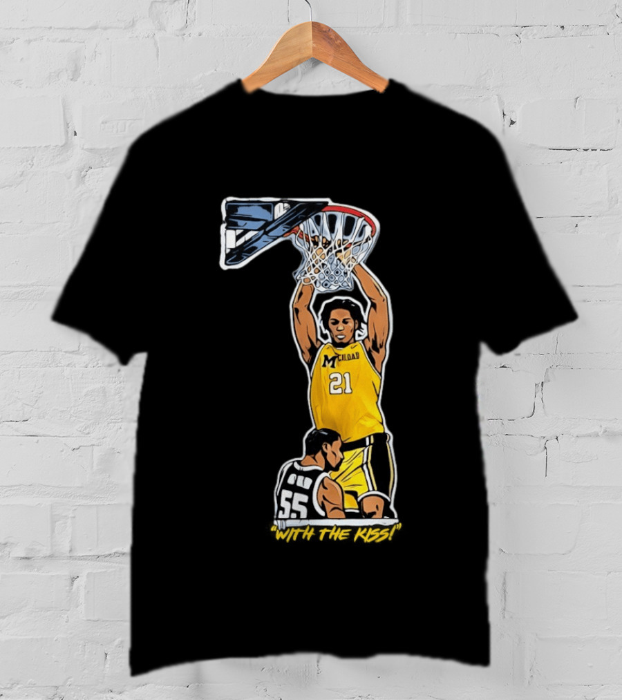 With The Kiss Morez Johnson MT Yellow Dunk Michigan Wolverines T-Shirt