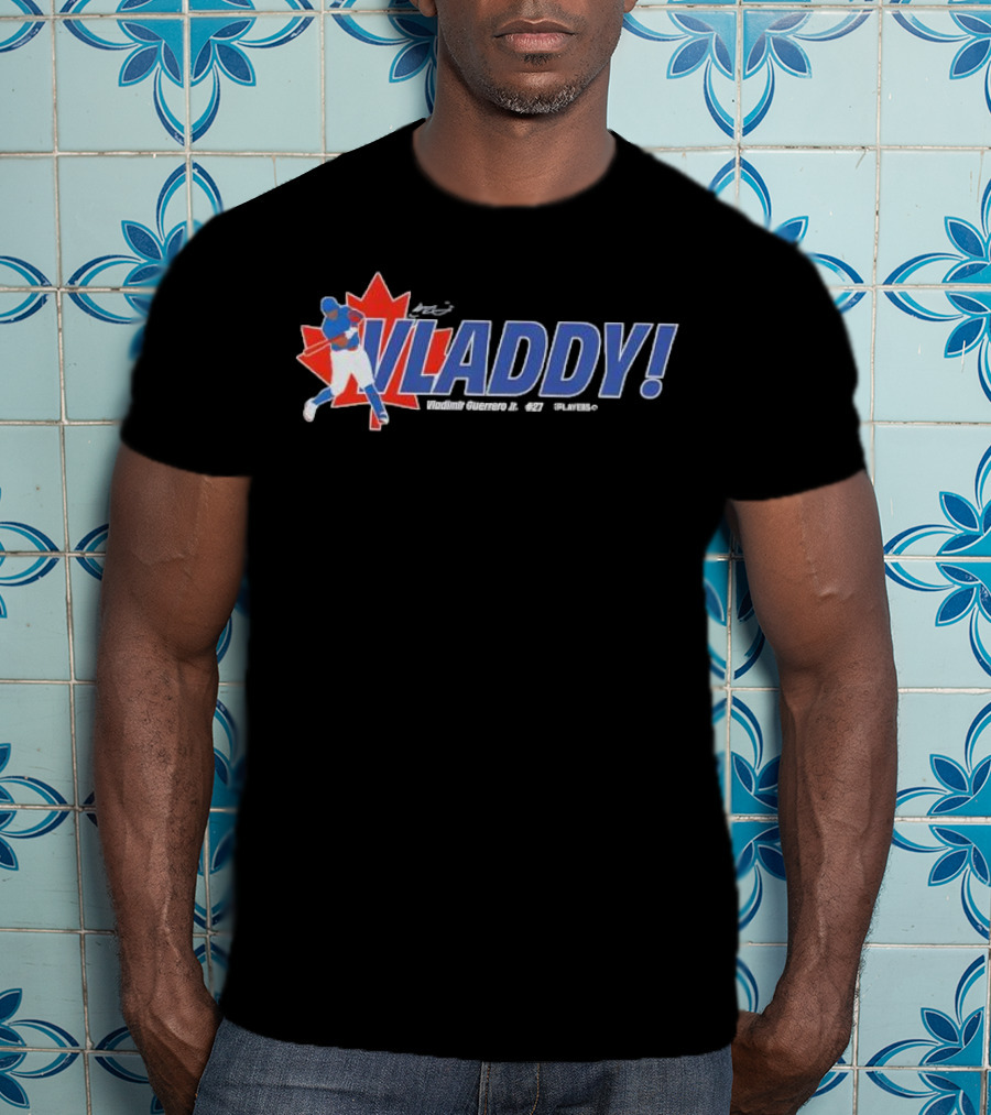 Vladdy Vladimir Guerrero Jr Toronto Blue Jays 27 Canada Maple Leaf Baseball T-Shirt