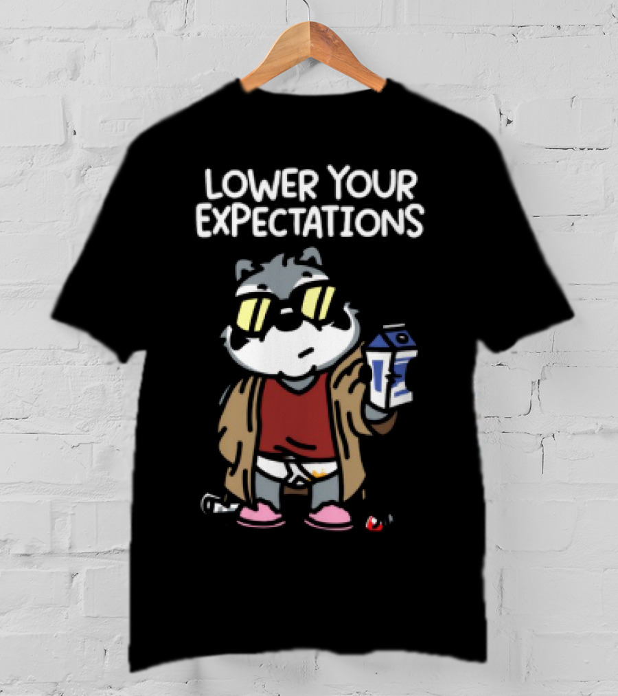 Lower Your Expectations Cool Cat Cartoon In Sunglasses With Milk T-Shirt