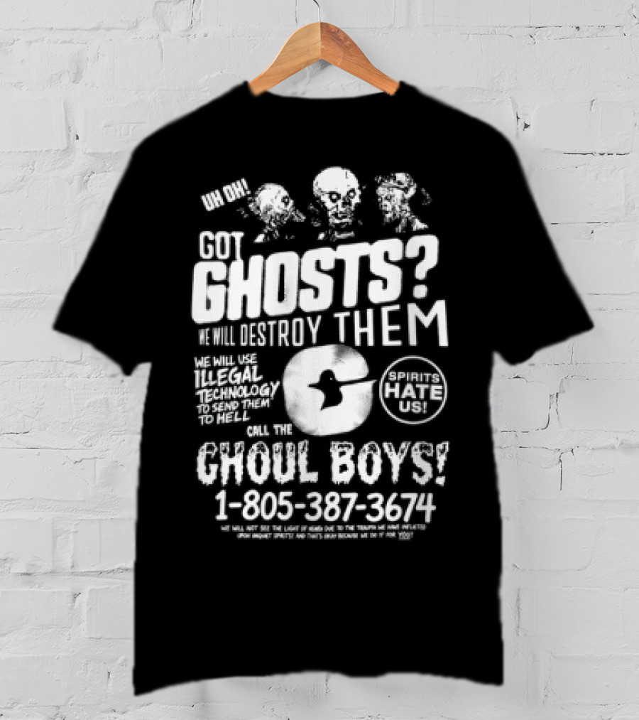 Er Ghoul Boys Ghosts Are Real Believe Them T-Shirt