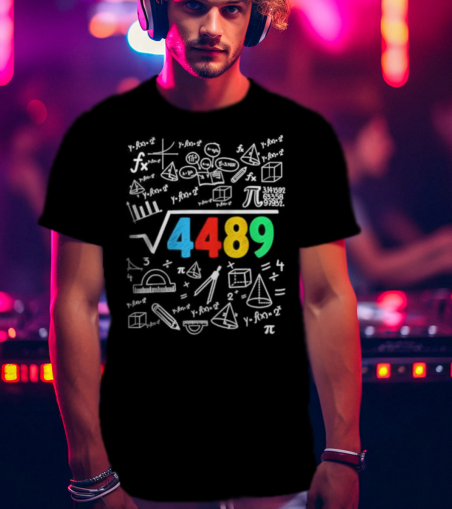 Square Root 4489 Chalkboard Math 67 Math Teacher Slang T-Shirt