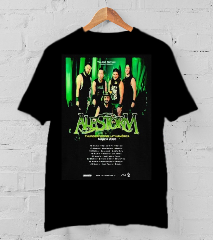 Alestorm Thunderfisting Latinamerica Tour March 2026 Dates And Locations T-Shirt