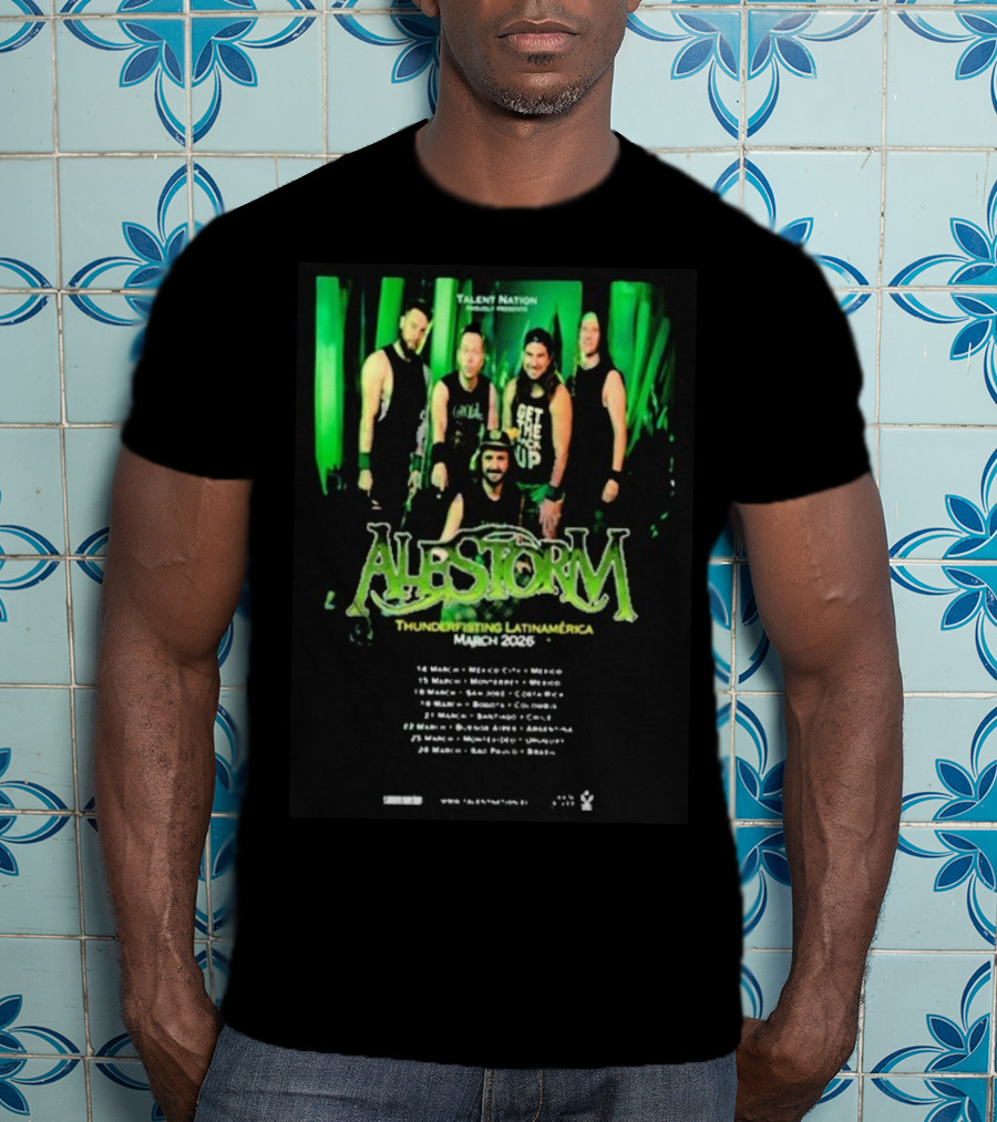 Alestorm Thunderfisting Latinamerica Tour March 2026 Dates And Locations T-Shirt