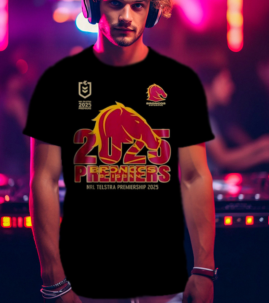 2025 Brisbane Broncos NRL Telstra Premiership Champions Premiers T-Shirt